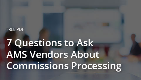 [Downloadable] 7 Questions to Ask AMS Vendors About Commissions Processing