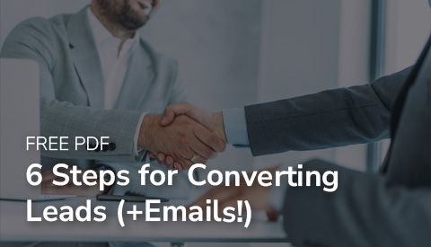 6 Steps for Converting Leads (+Emails!)