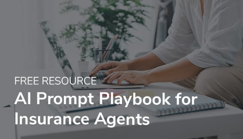 AI Prompt Playbook for Insurance Agents