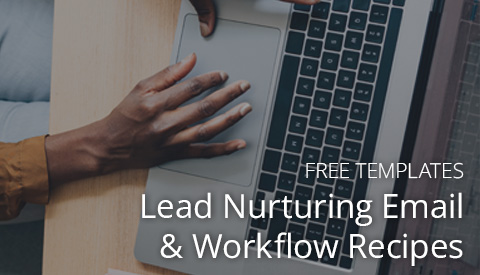 [Free Templates] Lead Nurturing Email & Workflow Recipes