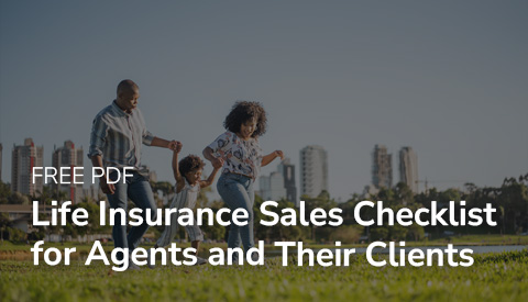 Life Insurance Sales Checklist for Agents and Their Clients