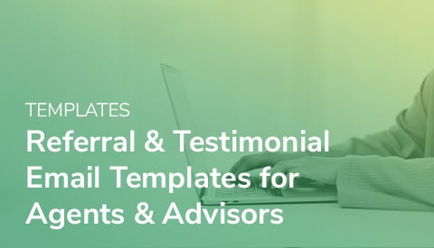 [Templates] Referral & Testimonial Email Templates for Agents & Advisors