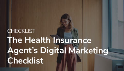 [Checklist] The Health Insurance Agent's Digital Marketing Checklist