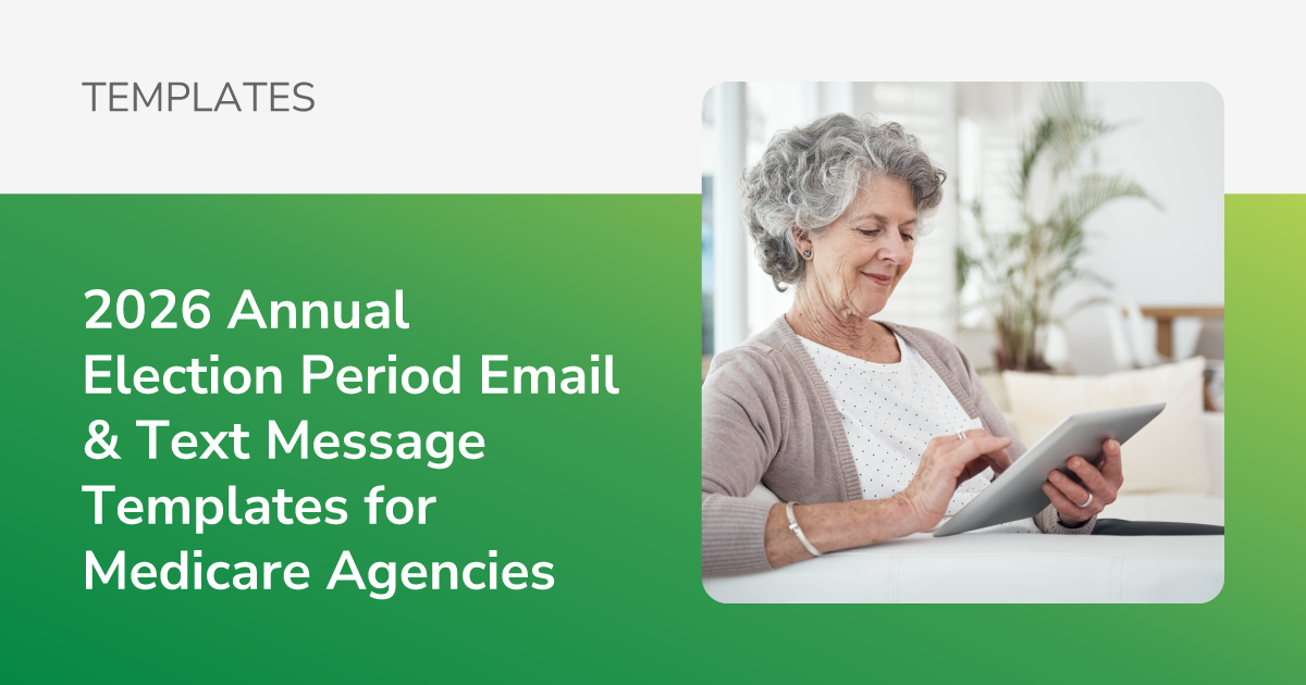 [Free Templates] AEP Email & Text Message Templates for Medicare Agencies